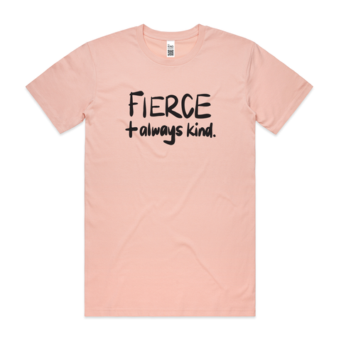 FIERCE + always kind. | Adult Tee