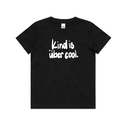 Kind is über cool. | Black | Kids Tee