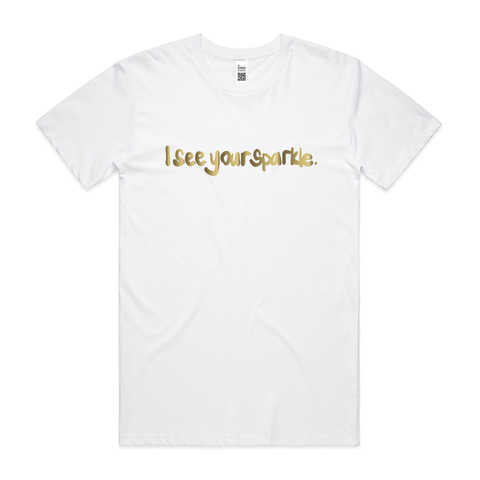 I see your sparkle. | White | Adult Tee